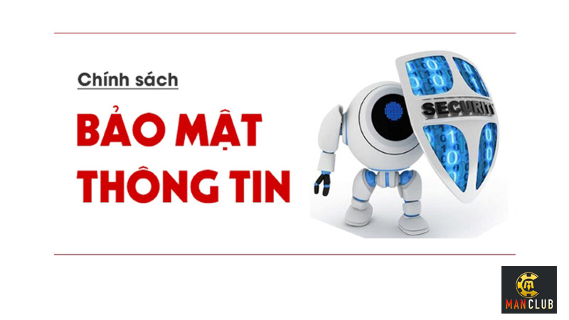 bảo mật thông tin tại man club